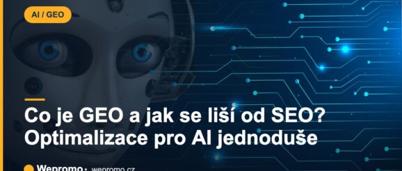 Co je GEO a jak se liší od SEO? Optimalizace pro AI jednoduše