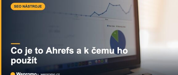 Co je to Ahrefs a k čemu ho použít