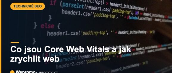 Co jsou Core Web Vitals a jak zrychlit web