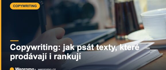 Copywriting: jak psát texty, které prodávají i rankují