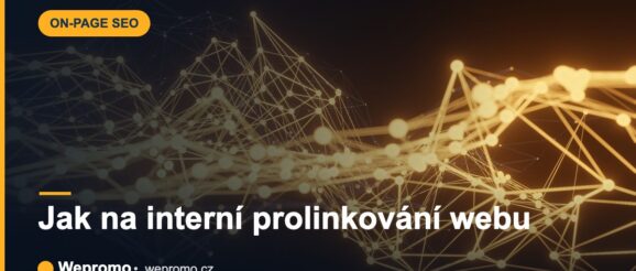 Jak na interní prolinkování webu