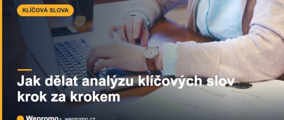 Jak dělat analýzu klíčových slov krok za krokem