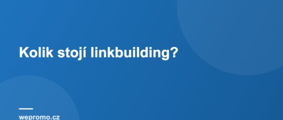 Kolik stojí linkbuilding?