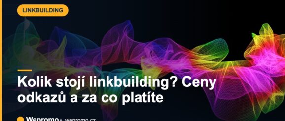 Kolik stojí linkbuilding? Ceny odkazů a za co platíte